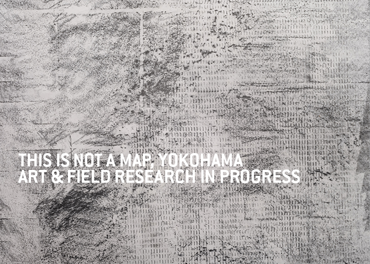 THIS IS NOT A MAP, YOKOHAMA　作品づくりワークショップの画像